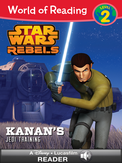 Lucasfilm Press创作的Kanan's Jedi Training作品的详细信息 - 可供借阅